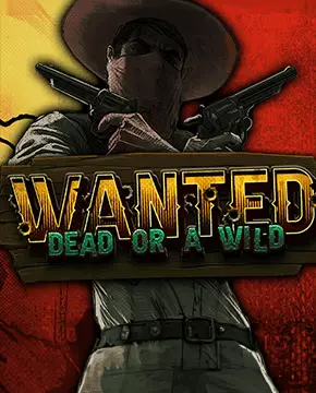 Wanted Dead or a Wild real money slot